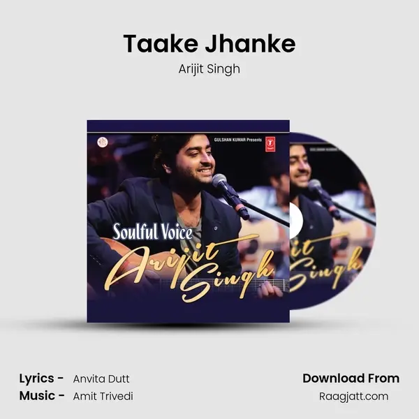 Taake Jhanke mp3 song