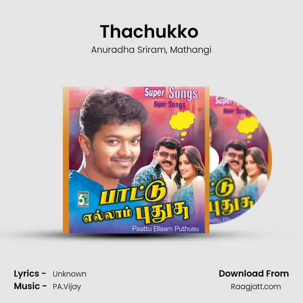 Thachukko (From Ponniyin Selvan) mp3 song