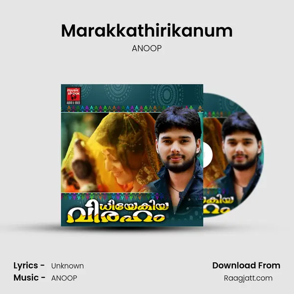 Marakkathirikanum - ANOOP album cover 