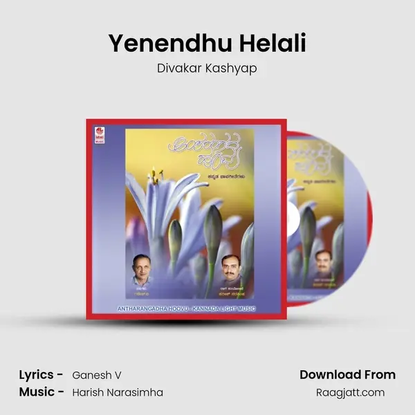 Yenendhu Helali - Divakar Kashyap album cover 