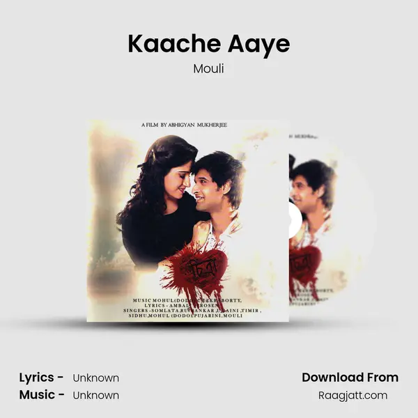 Kaache Aaye mp3 song