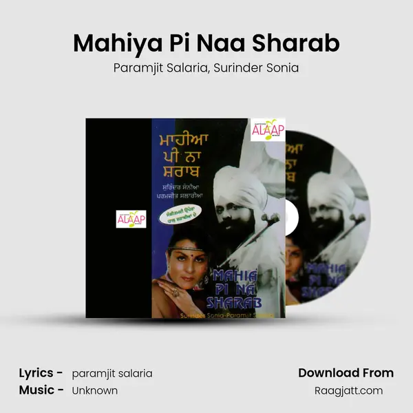 Mahiya Pi Naa Sharab mp3 song