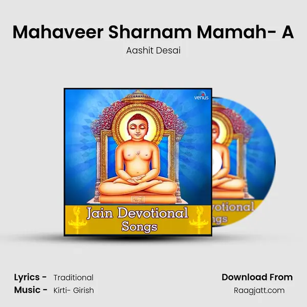 Mahaveer Sharnam Mamah- A mp3 song