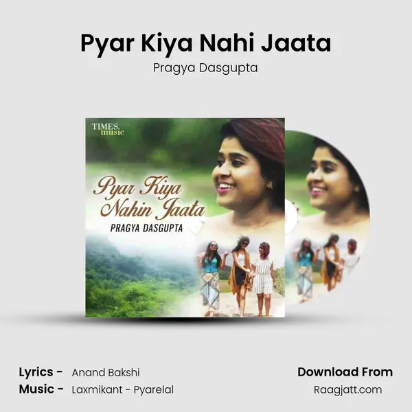 Pyar Kiya Nahi Jaata mp3 song