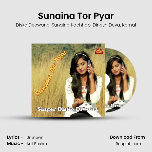 Sunaina Tor Pyar mp3 song