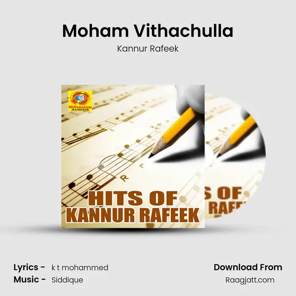 Moham Vithachulla - Kannur Rafeek album cover 