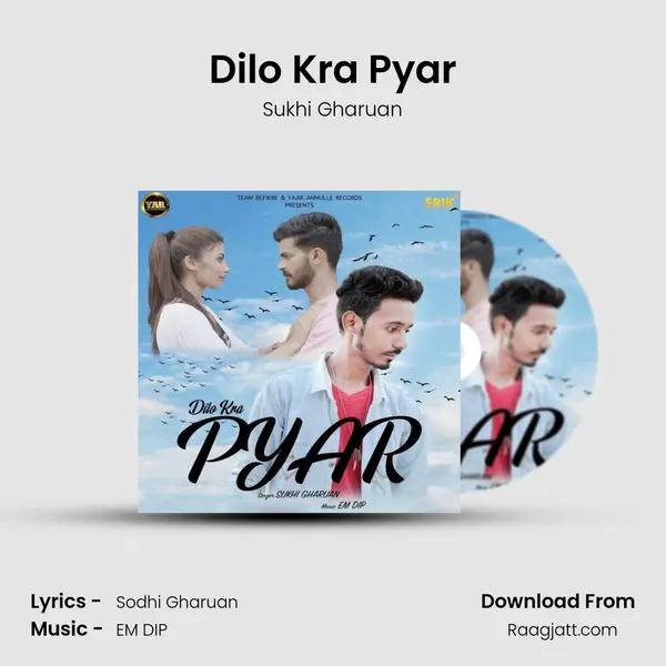 Dilo Kra Pyar - Sukhi Gharuan album cover 