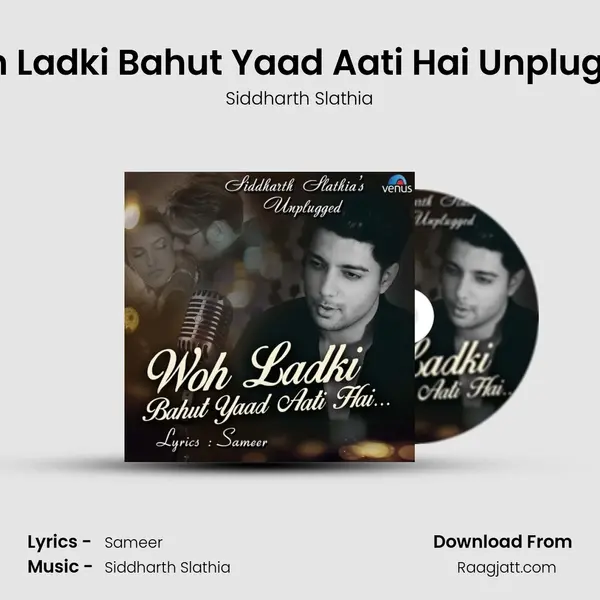 Woh Ladki Bahut Yaad Aati Hai Unplugged mp3 song