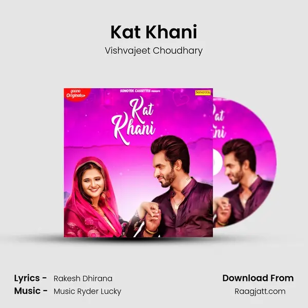 Kat Khani mp3 song