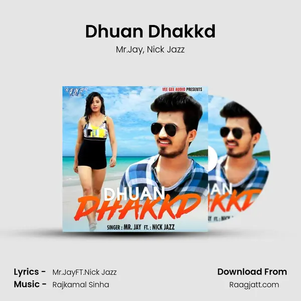 Dhuan Dhakkd mp3 song