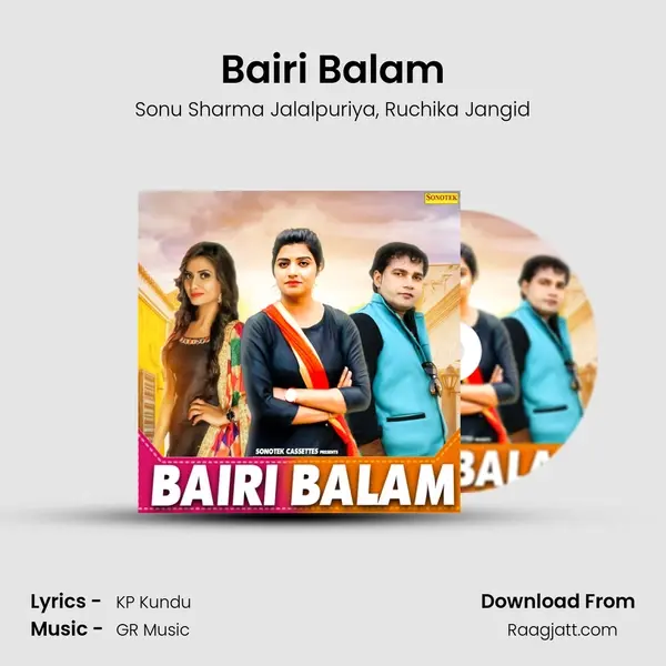 Bairi Balam mp3 song