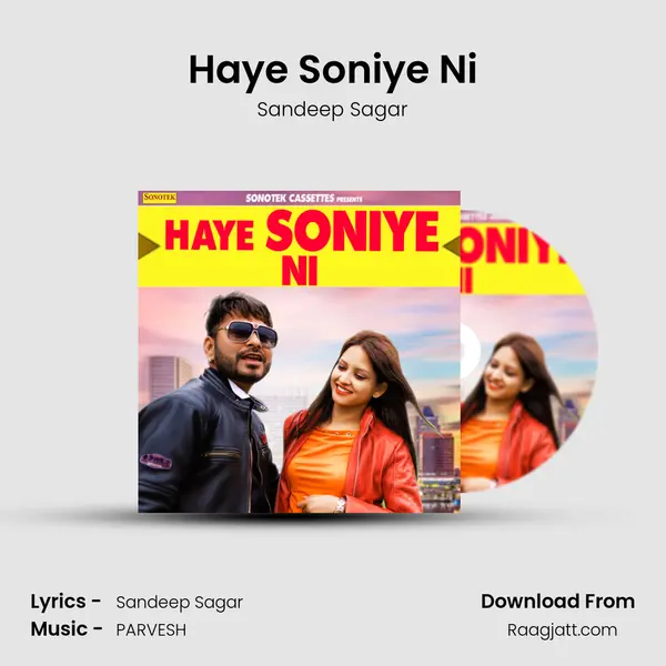 Haye Soniye Ni mp3 song