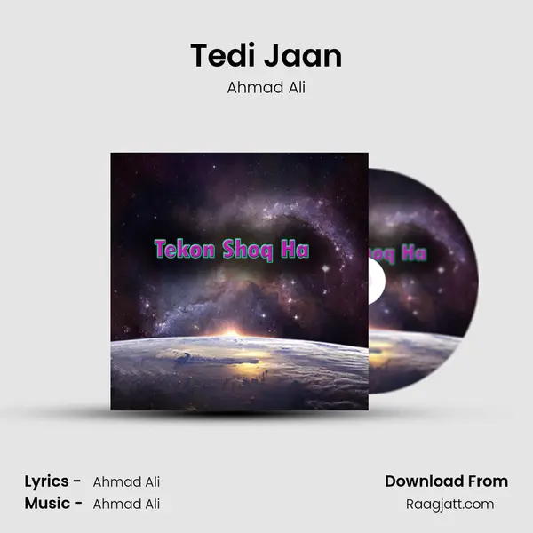 Tedi Jaan - Ahmad Ali album cover 