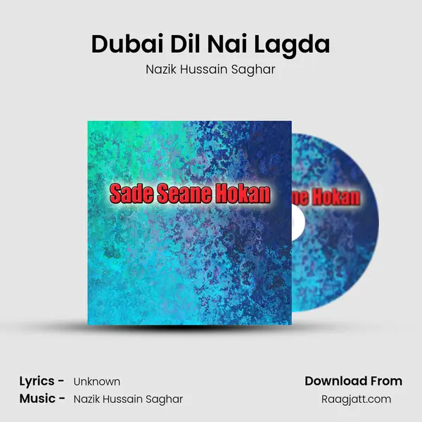 Dubai Dil Nai Lagda mp3 song