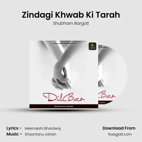 Zindagi Khwab Ki Tarah mp3 song