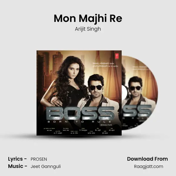 Mon Majhi Re - Arijit Singh album cover 