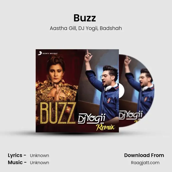 Buzz (DJ Yogii Remix) mp3 song