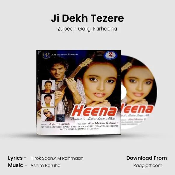 Ji Dekh Tezere mp3 song