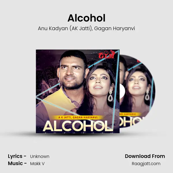 Alcohol - Anu Kadyan (AK Jatti) album cover 