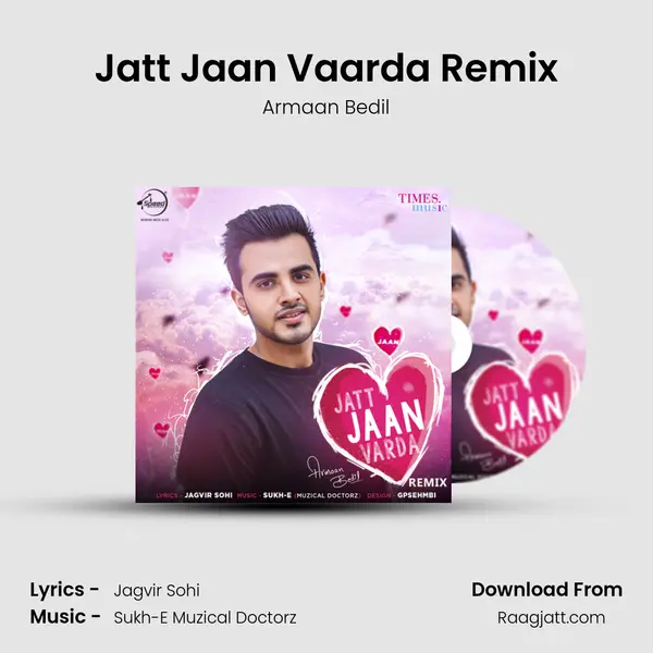 Jatt Jaan Vaarda Remix mp3 song