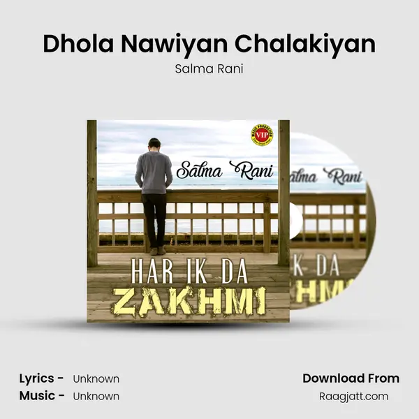 Dhola Nawiyan Chalakiyan - Salma Rani album cover 