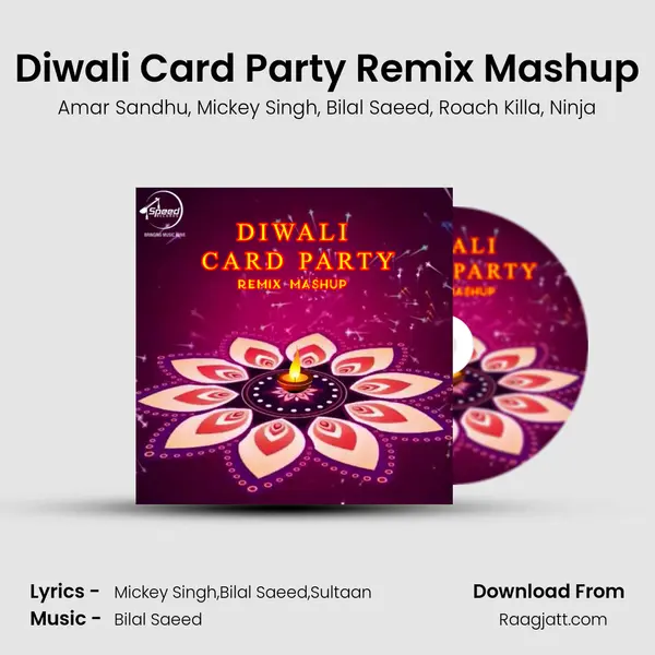 Diwali Card Party Remix Mashup - Amar Sandhu album cover 