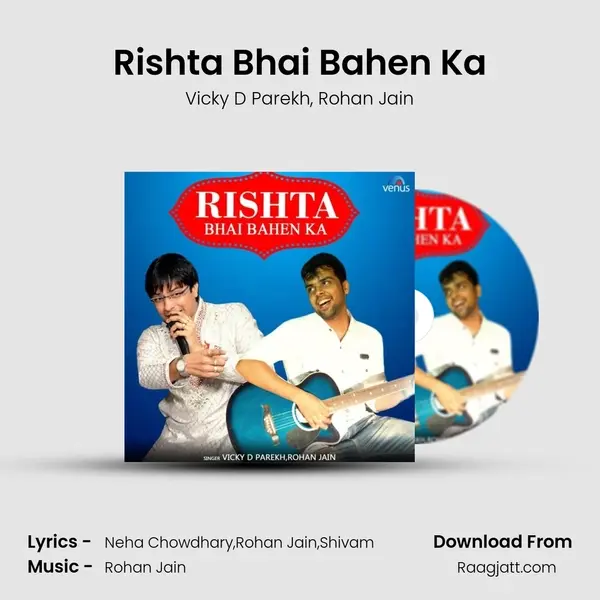 Rishta Bhai Bahen Ka - Vicky D Parekh album cover 