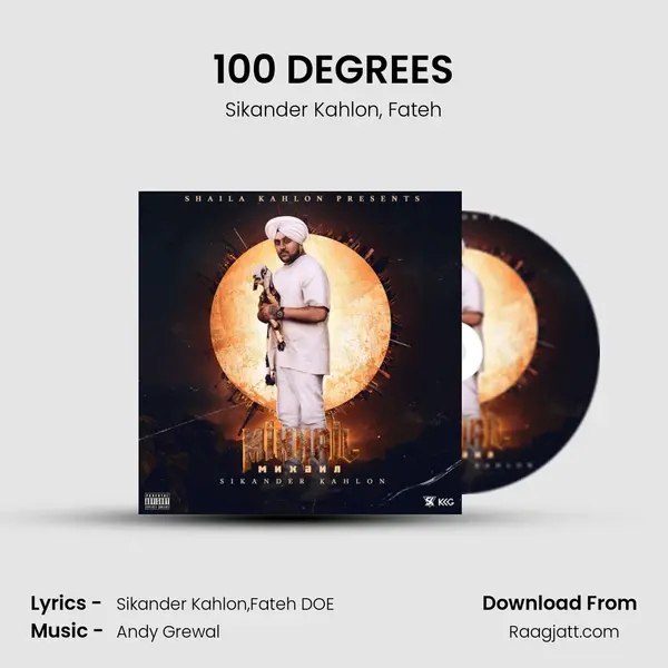 100 DEGREES - Sikander Kahlon album cover 