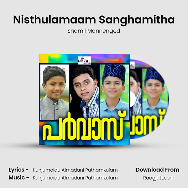 Nisthulamaam Sanghamitha - Shamil Mannengod album cover 