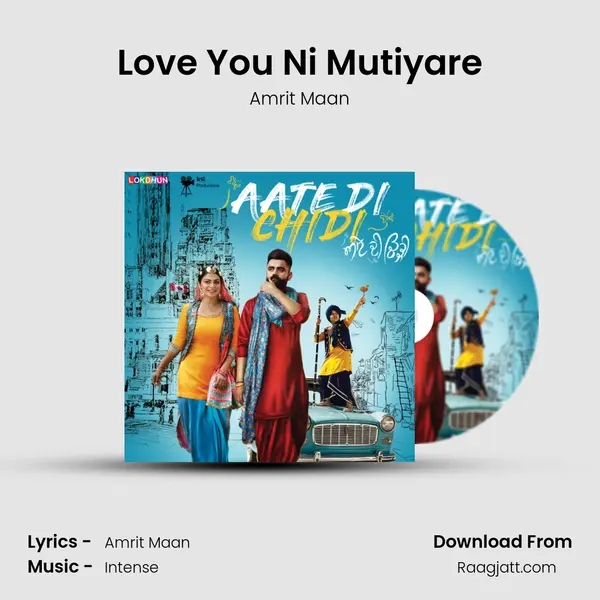 Love You Ni Mutiyare mp3 song