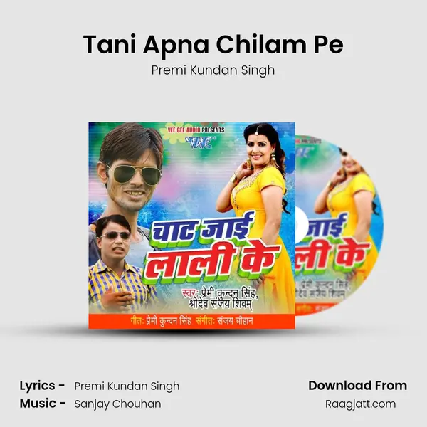 Tani Apna Chilam Pe mp3 song