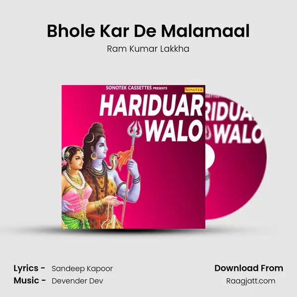 Bhole Kar De Malamaal - Ram Kumar Lakkha album cover 