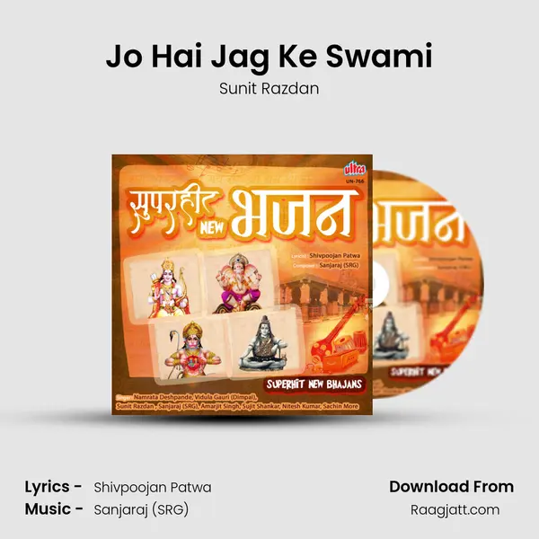 Jo Hai Jag Ke Swami - Sunit Razdan album cover 