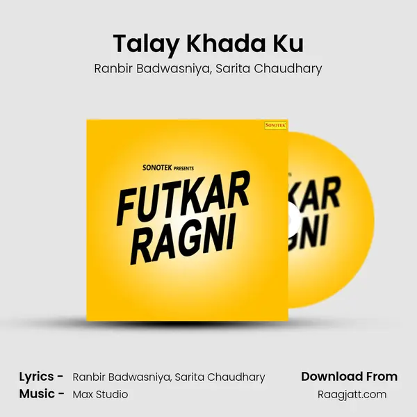 Talay Khada Ku - Ranbir Badwasniya album cover 