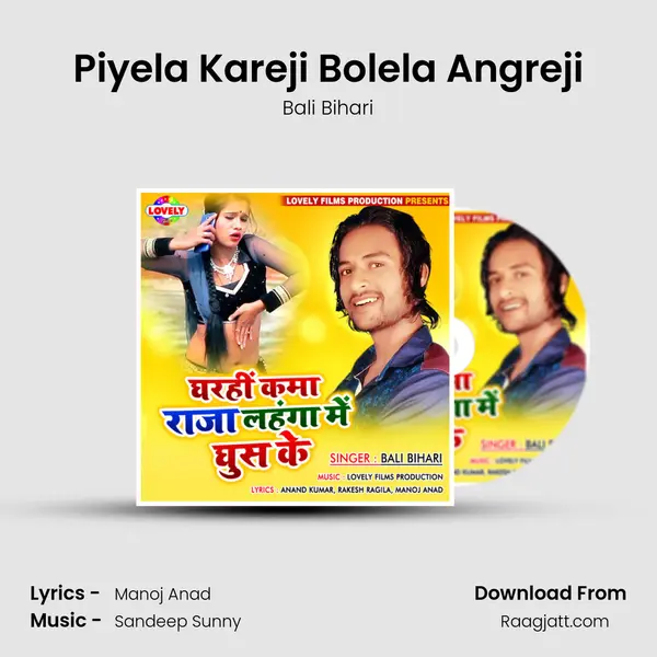 Piyela Kareji Bolela Angreji - Bali Bihari album cover 