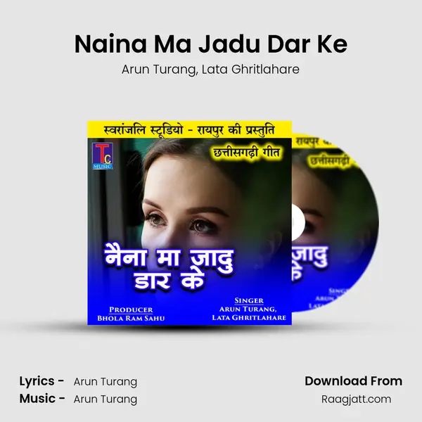 Naina Ma Jadu Dar Ke mp3 song