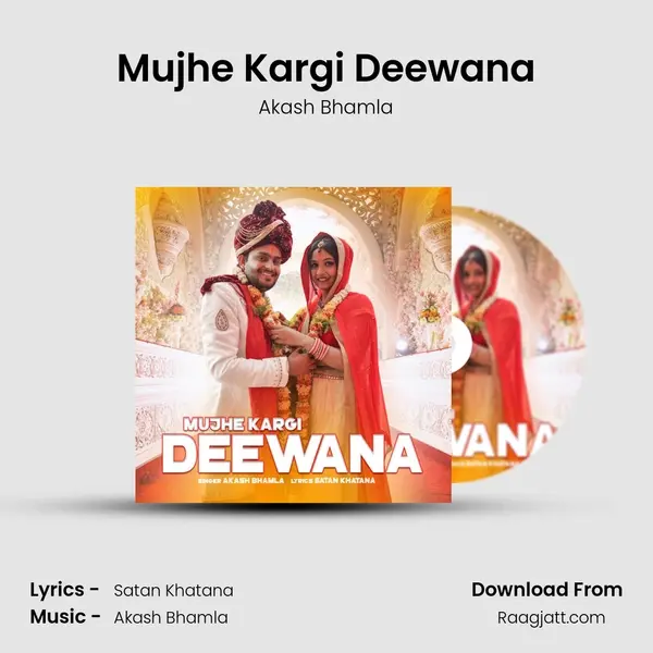 Mujhe Kargi Deewana mp3 song