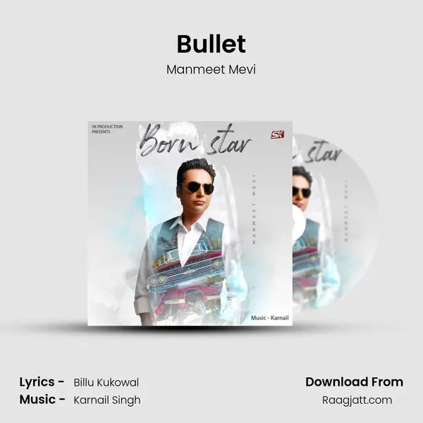 Bullet - Manmeet Mevi mp3 song