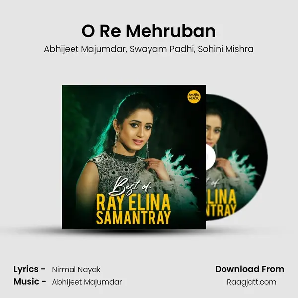 O Re Mehruban mp3 song