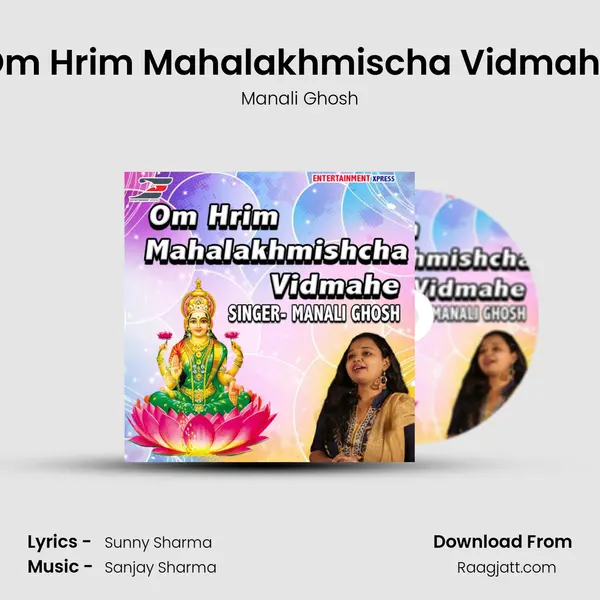 Om Hrim Mahalakhmischa Vidmahe - Manali Ghosh album cover 