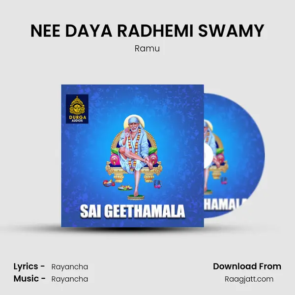 NEE DAYA RADHEMI SWAMY - Ramu album cover 