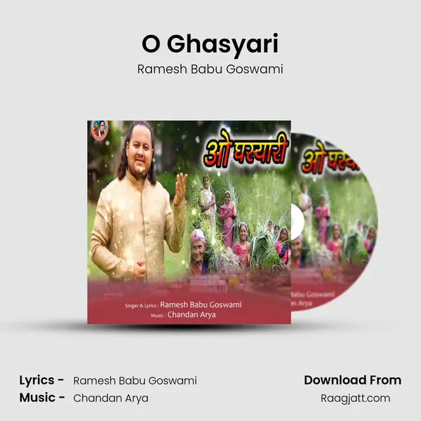 O Ghasyari - Ramesh Babu Goswami album cover 