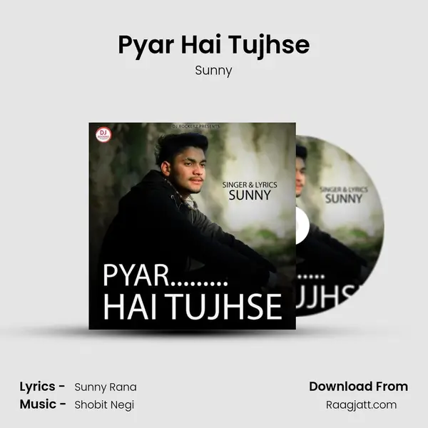 Pyar Hai Tujhse mp3 song