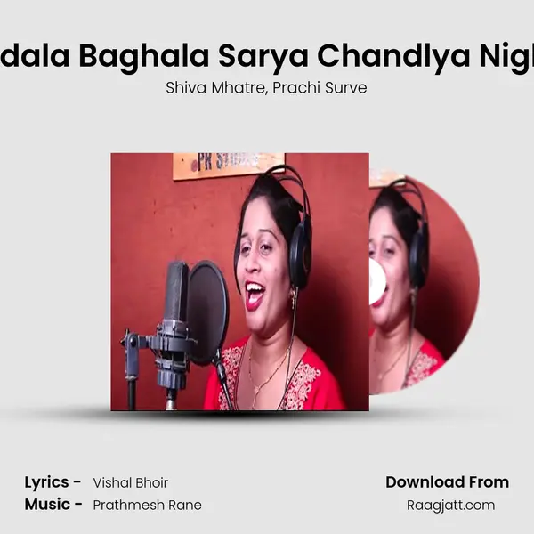 Chandala Baghala Sarya Chandlya Nighalya - Shiva Mhatre album cover 