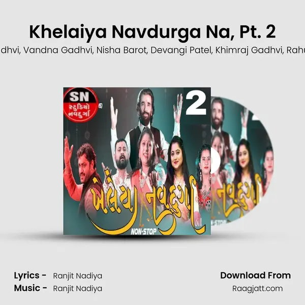 Khelaiya Navdurga Na, Pt. 2 - Devraj Gadhvi album cover 