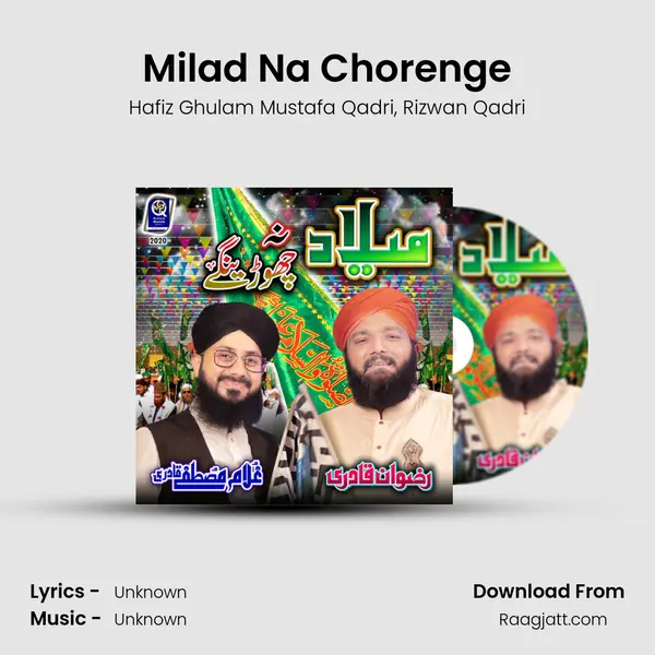 Milad Na Chorenge mp3 song