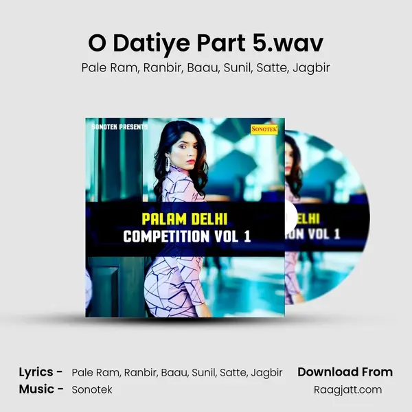 O Datiye Part 5.wav - Pale Ram album cover 