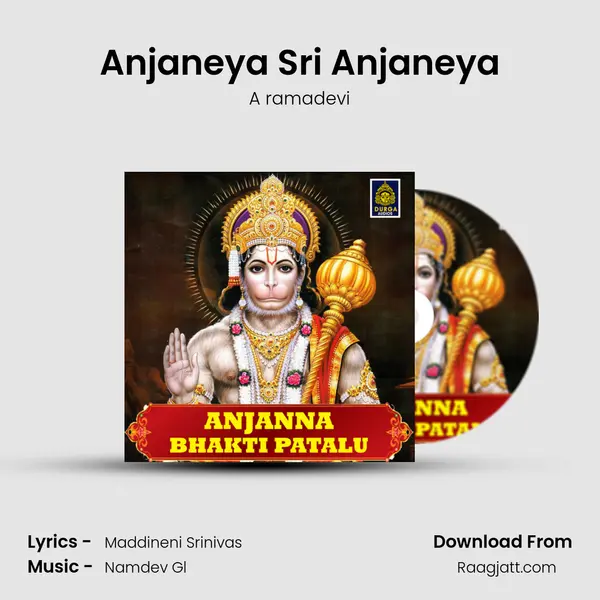 Anjaneya Sri Anjaneya - A ramadevi album cover 