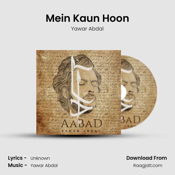 Mein Kaun Hoon - Yawar Abdal album cover 