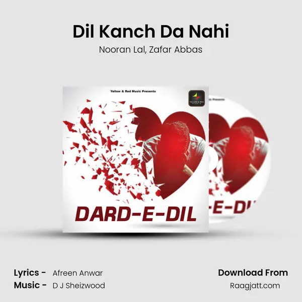 Dil Kanch Da Nahi mp3 song